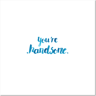 You're Hansdome Posters and Art